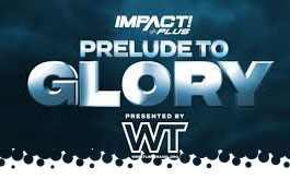 Impact Prelude to Glory 2019